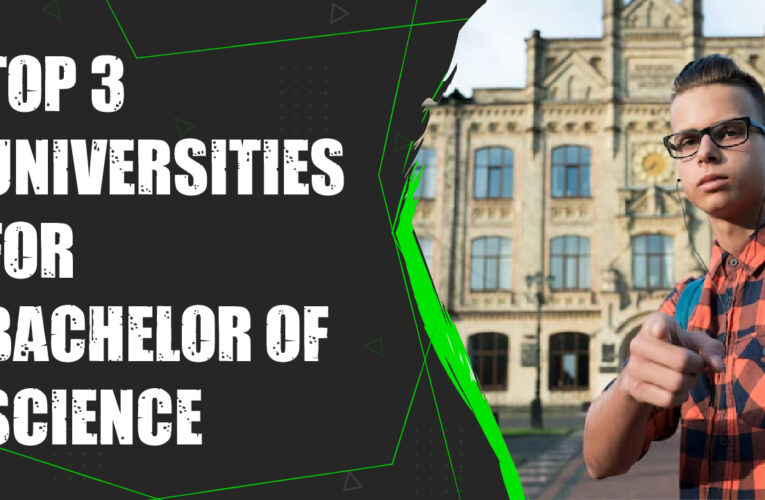 Top 3 Universities for Bachelor of Science Students in the USA